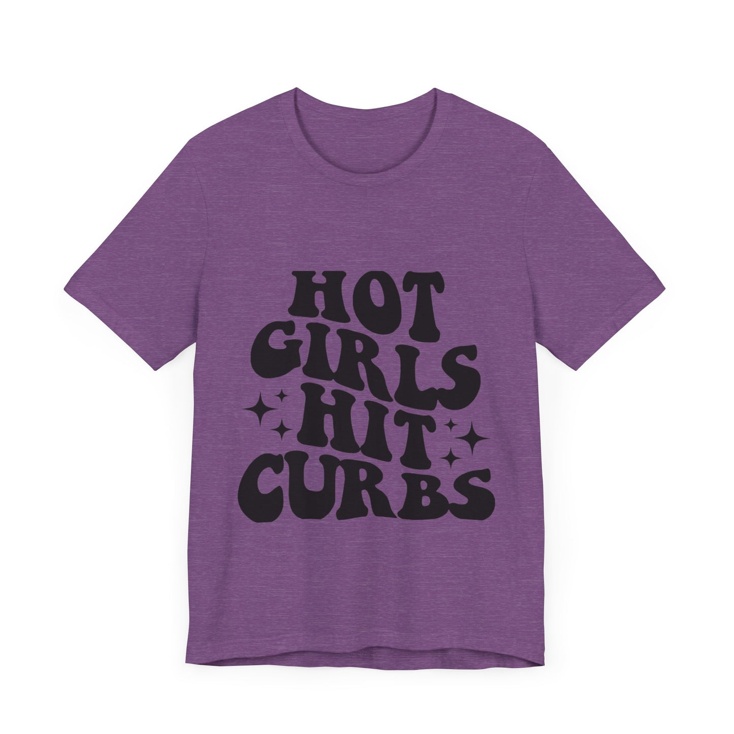 Hot Girls Hit Curbs Short Sleeve Tee