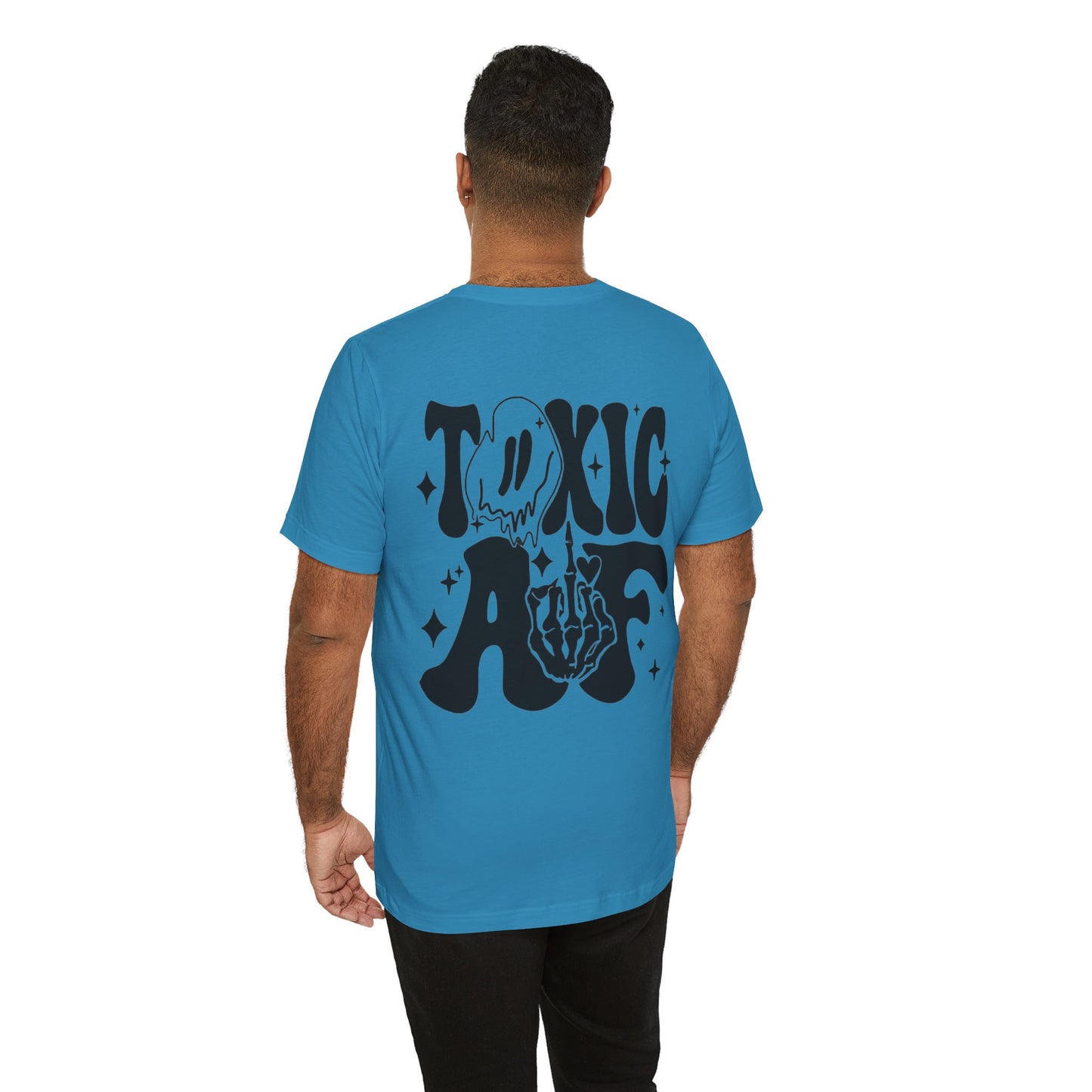 Toxic AF Short Sleeve Tee