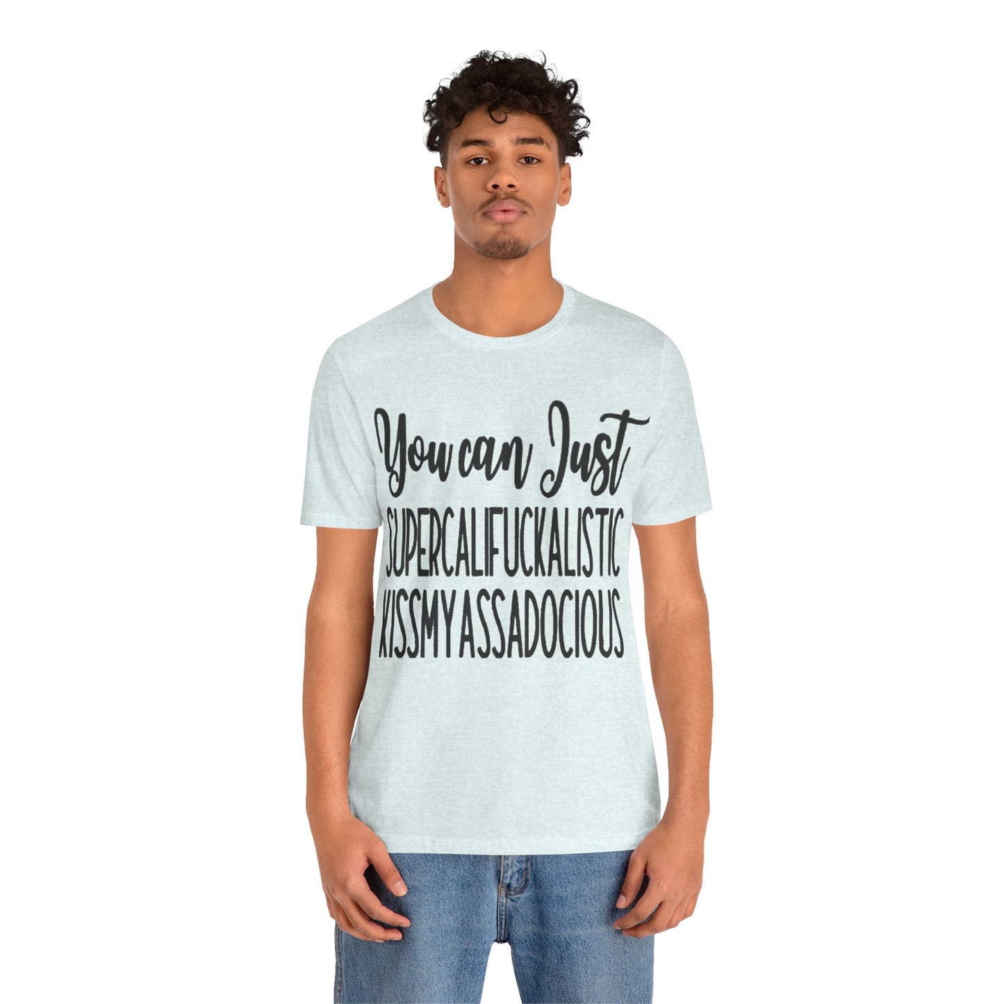 SUPERCALIFUCKALICIOUS Short Sleeve Tee