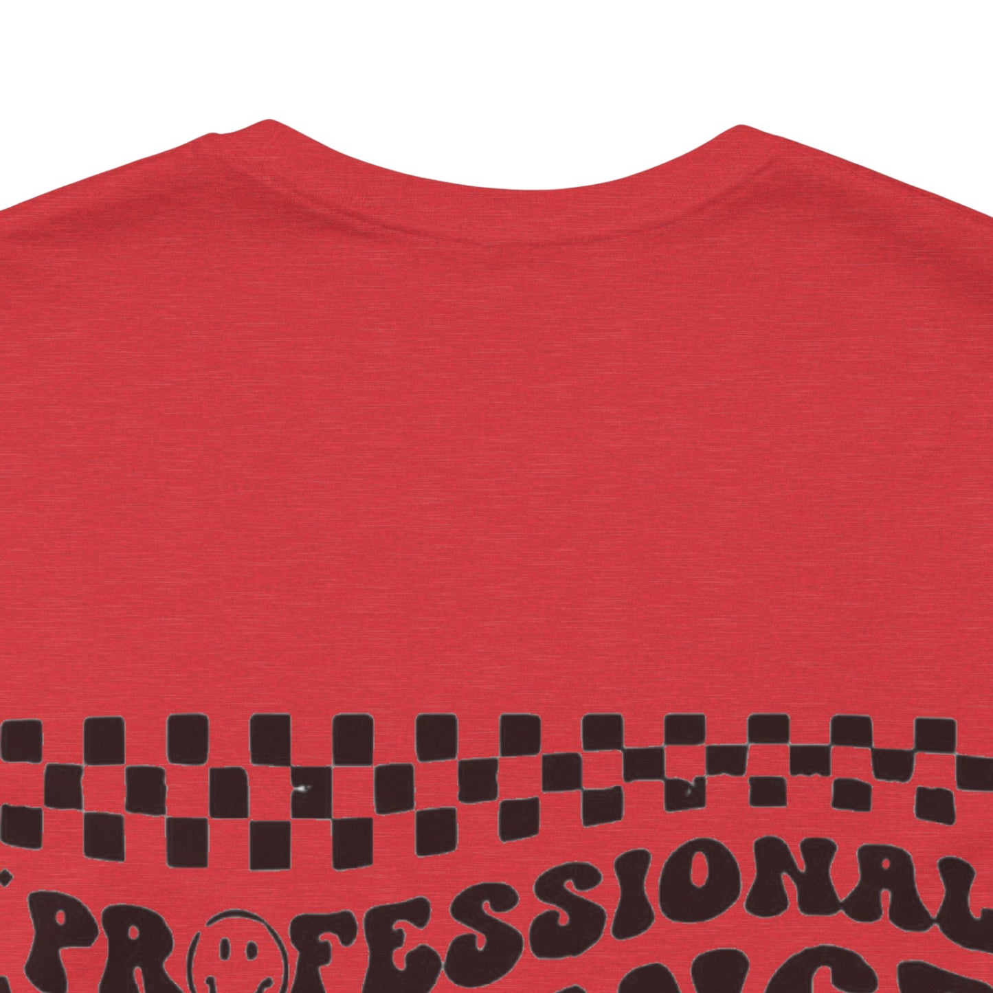 Professional Patience Tester Short Sleeve Tee