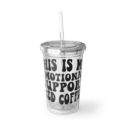 Emotional Support Iced Coffee Acrylic Cup