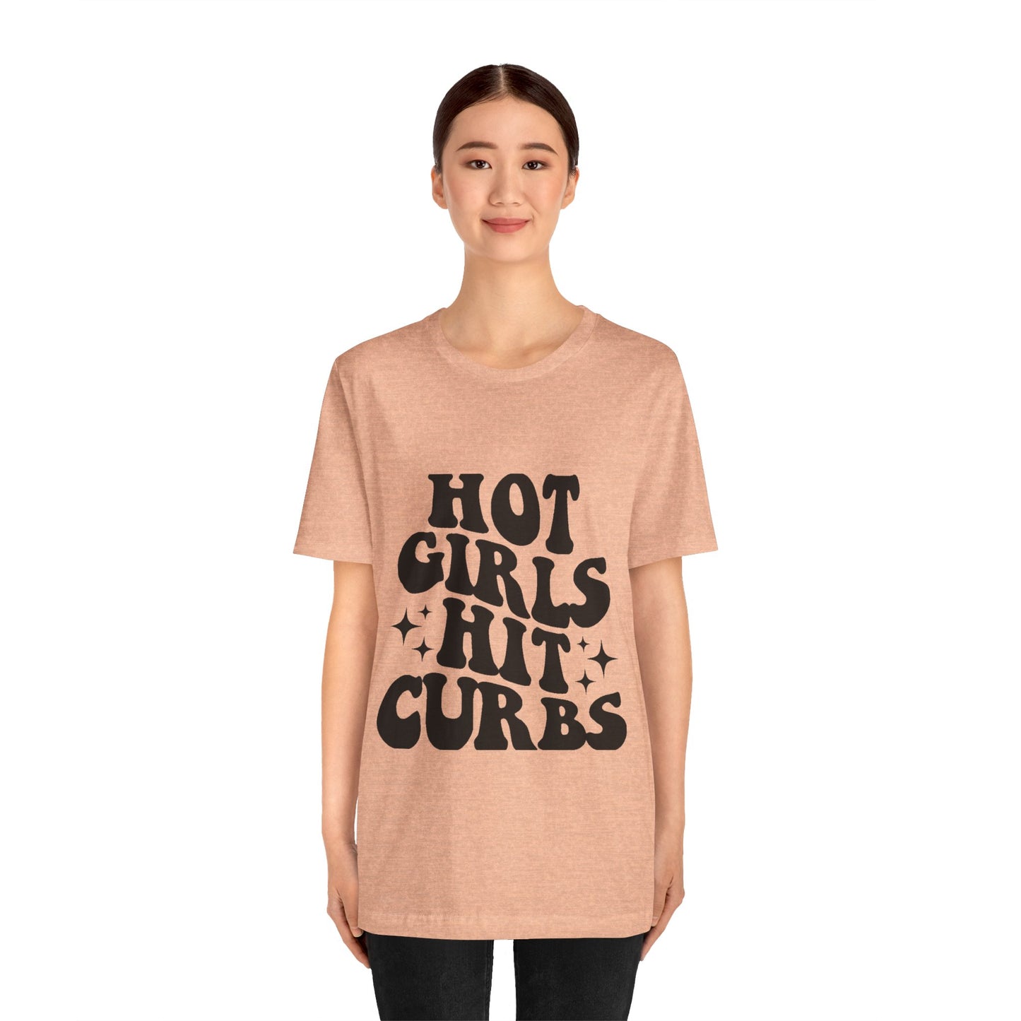 Hot Girls Hit Curbs Short Sleeve Tee