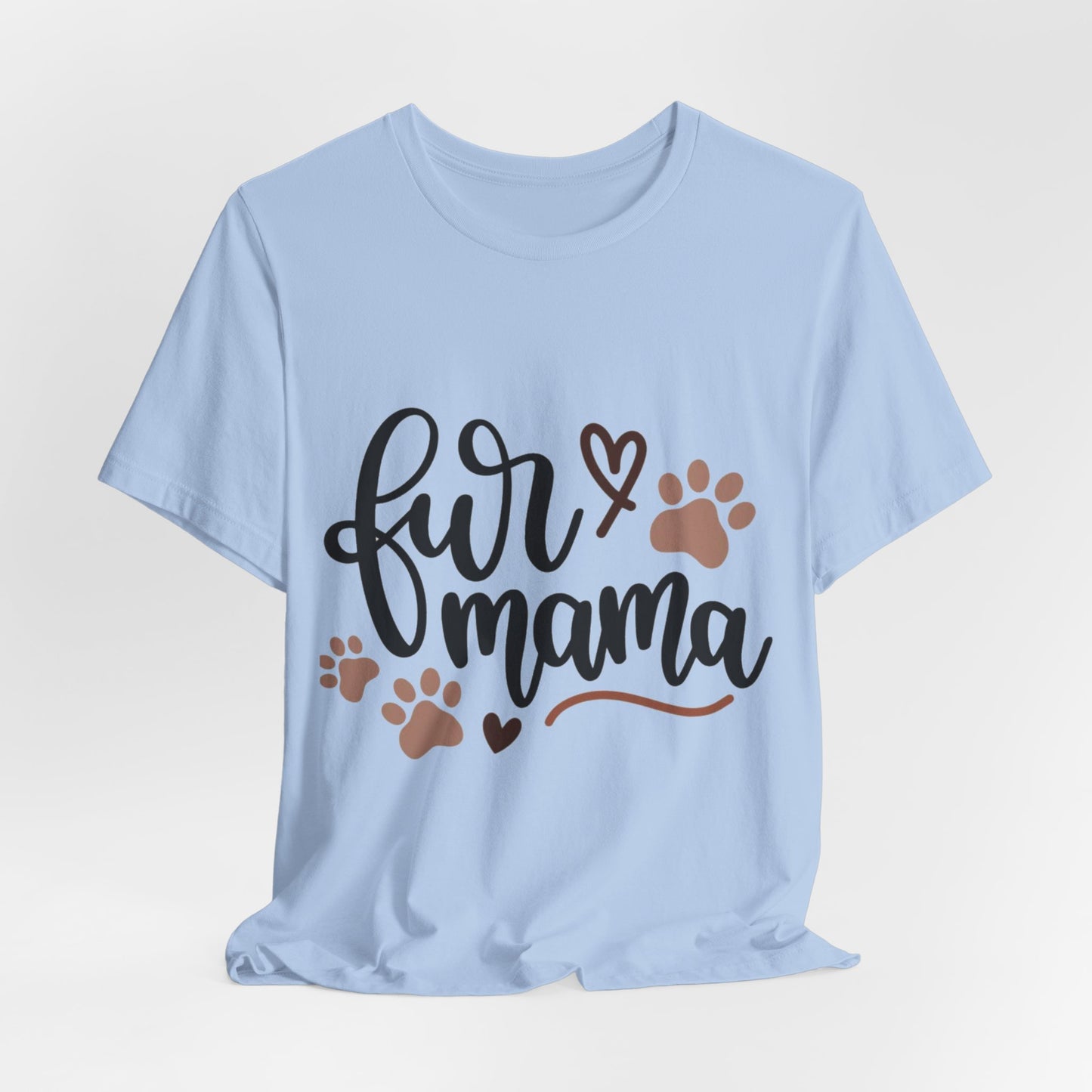 Fur Momma Short Sleeve Tee