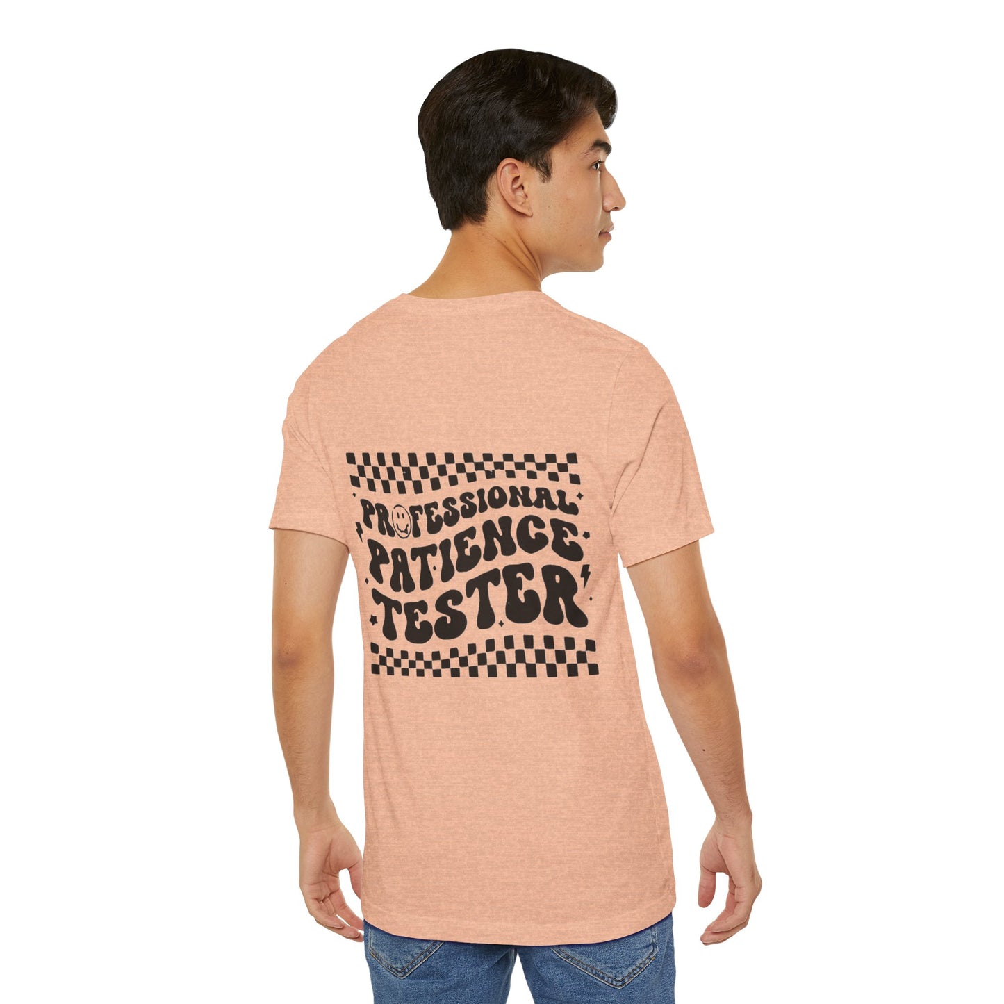 Professional Patience Tester Short Sleeve Tee