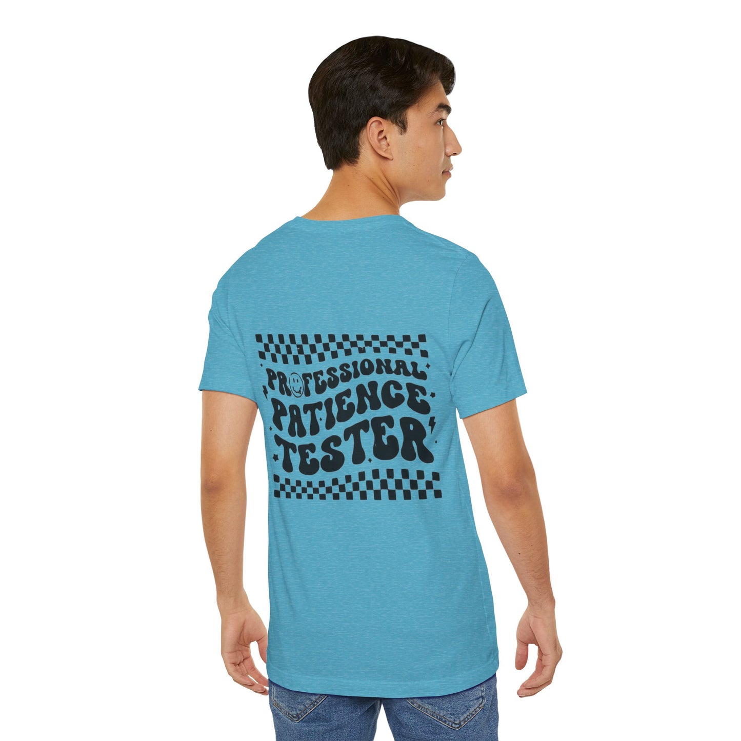 Professional Patience Tester Short Sleeve Tee