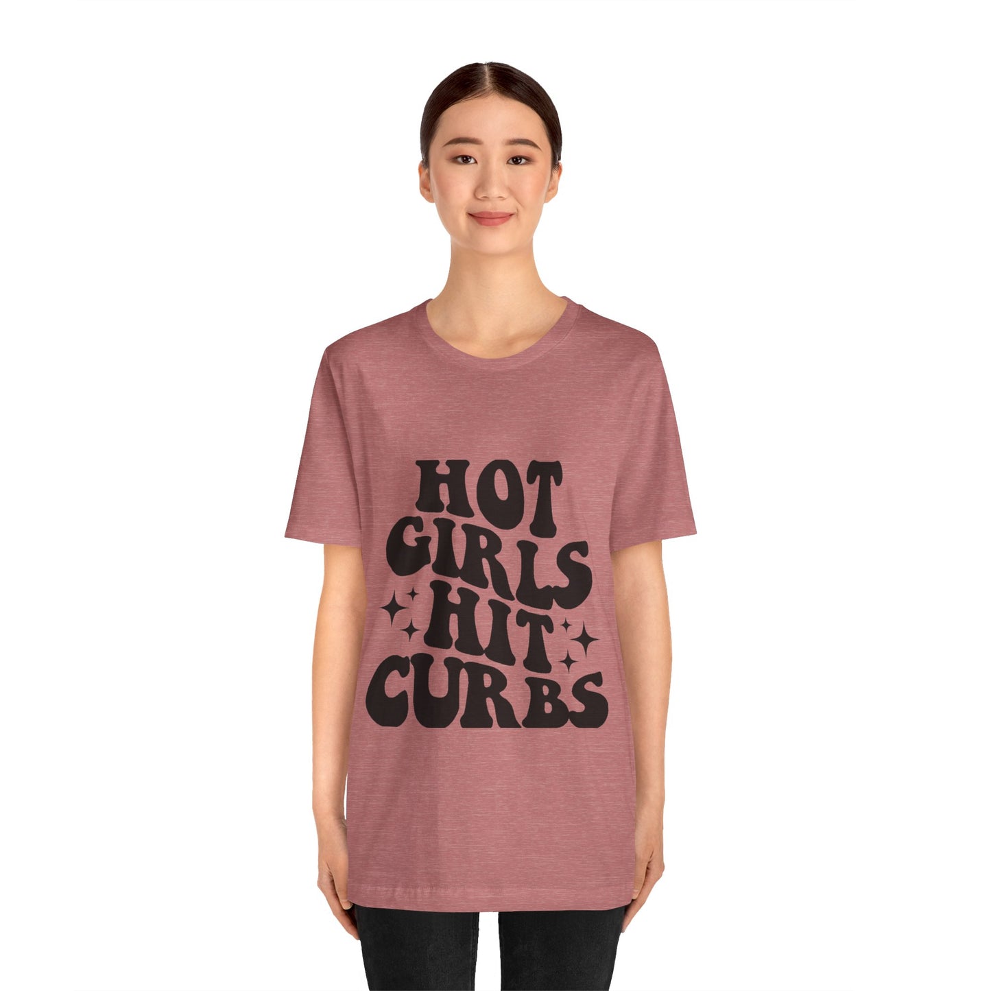 Hot Girls Hit Curbs Short Sleeve Tee