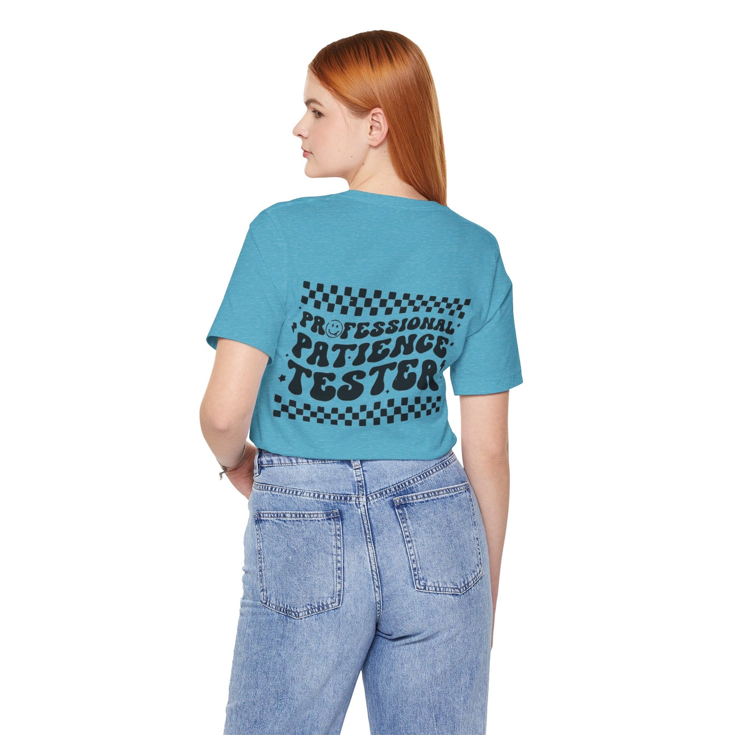 Professional Patience Tester Short Sleeve Tee