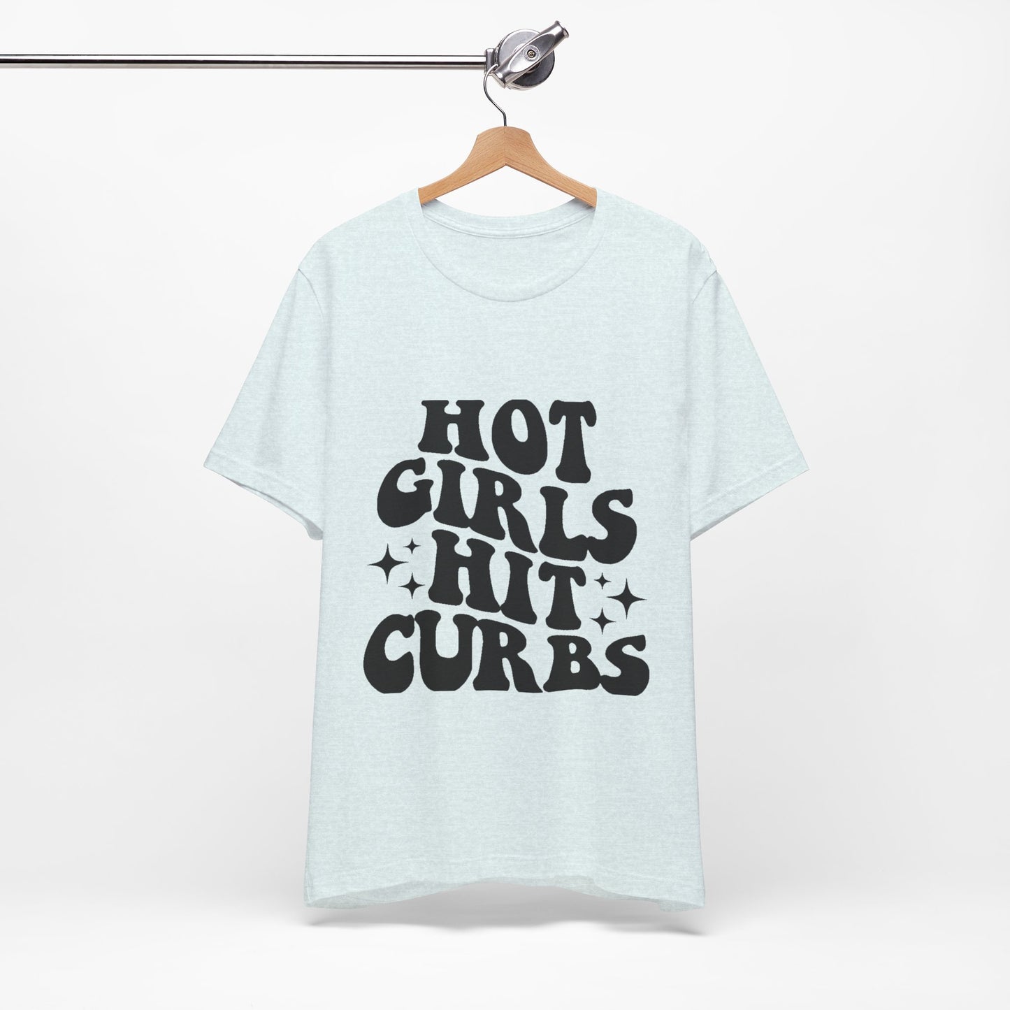 Hot Girls Hit Curbs Short Sleeve Tee