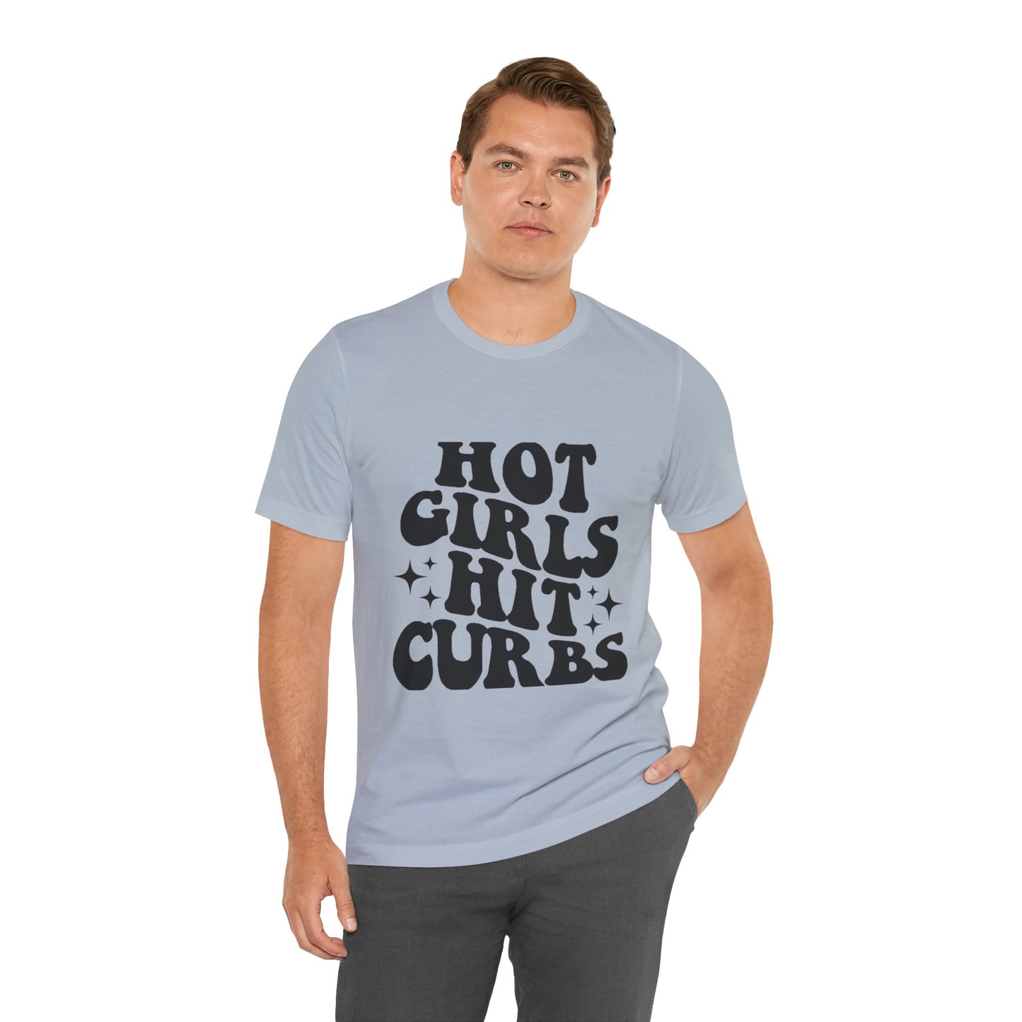 Hot Girls Hit Curbs Short Sleeve Tee