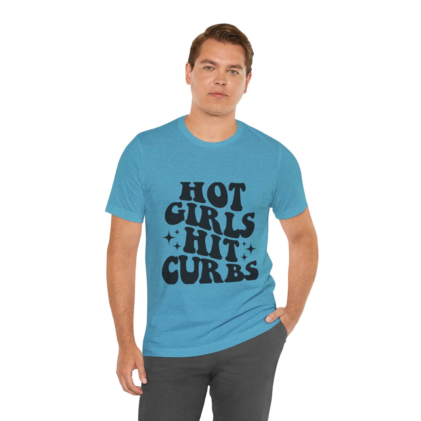 Hot Girls Hit Curbs Short Sleeve Tee