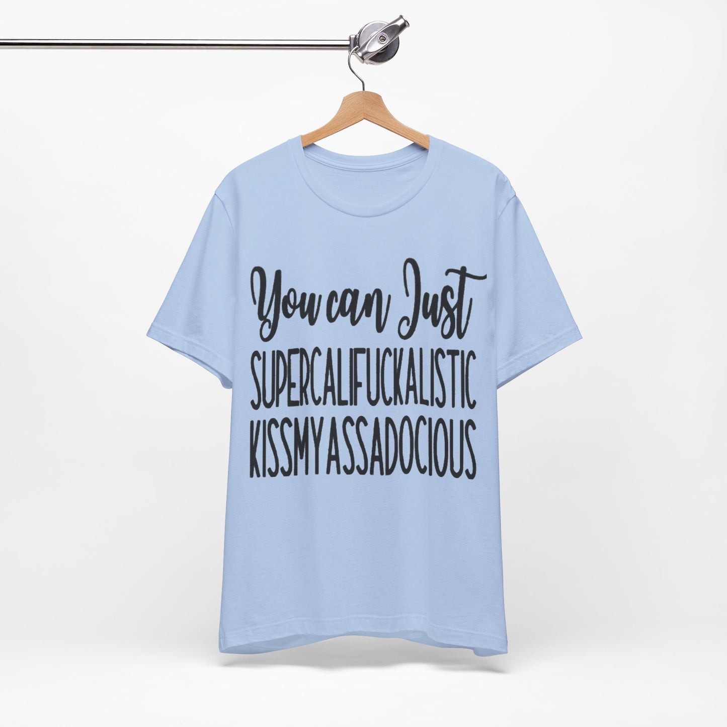 SUPERCALIFUCKALICIOUS Short Sleeve Tee