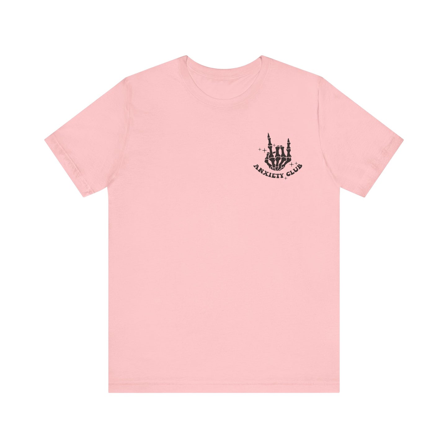 Anxiety Club Short Sleeve Tee