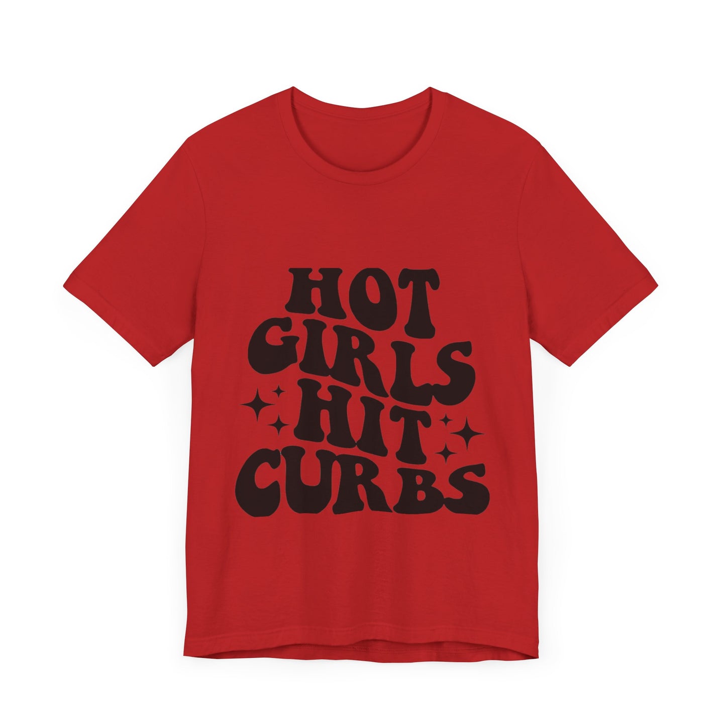 Hot Girls Hit Curbs Short Sleeve Tee