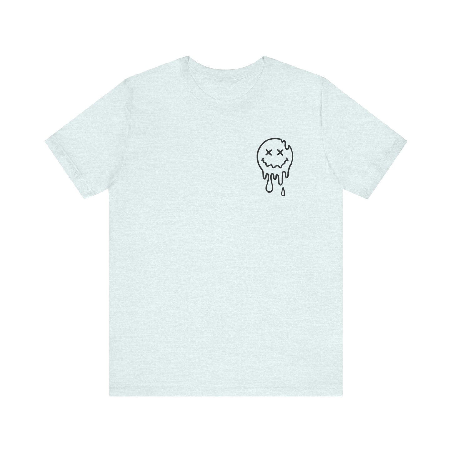 Don’t Be Sad Short Sleeve Tee