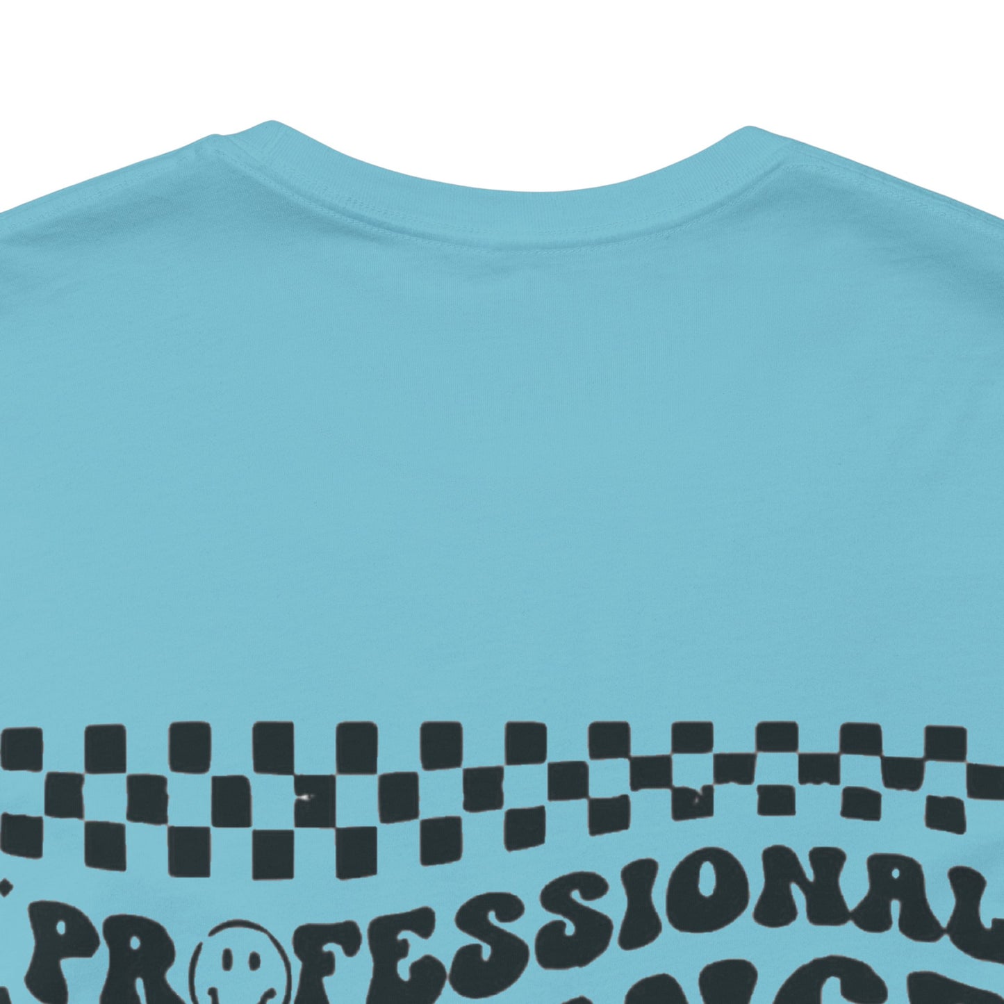 Professional Patience Tester Short Sleeve Tee