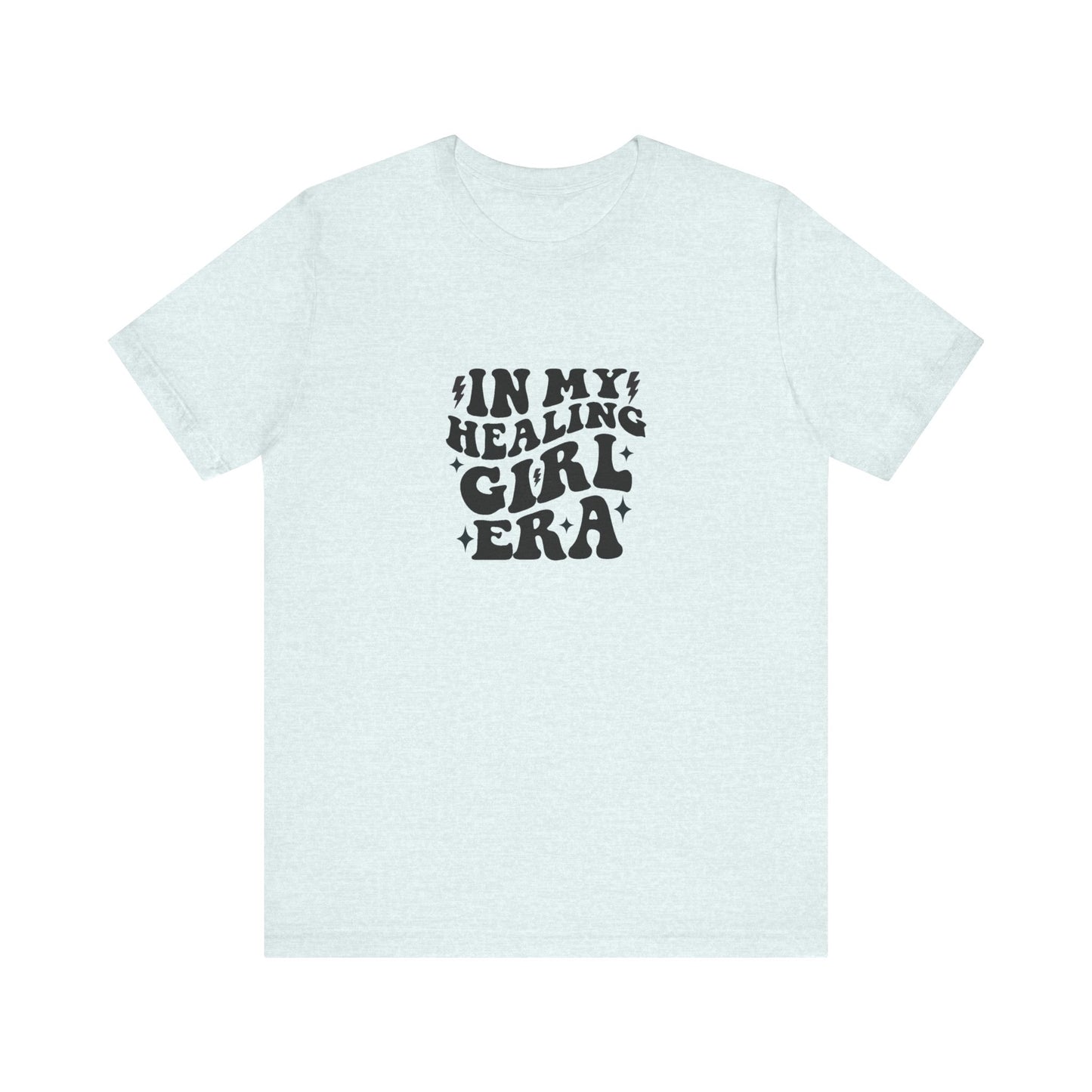 'In My Healing Girl Era' Jersey Short Sleeve Tee