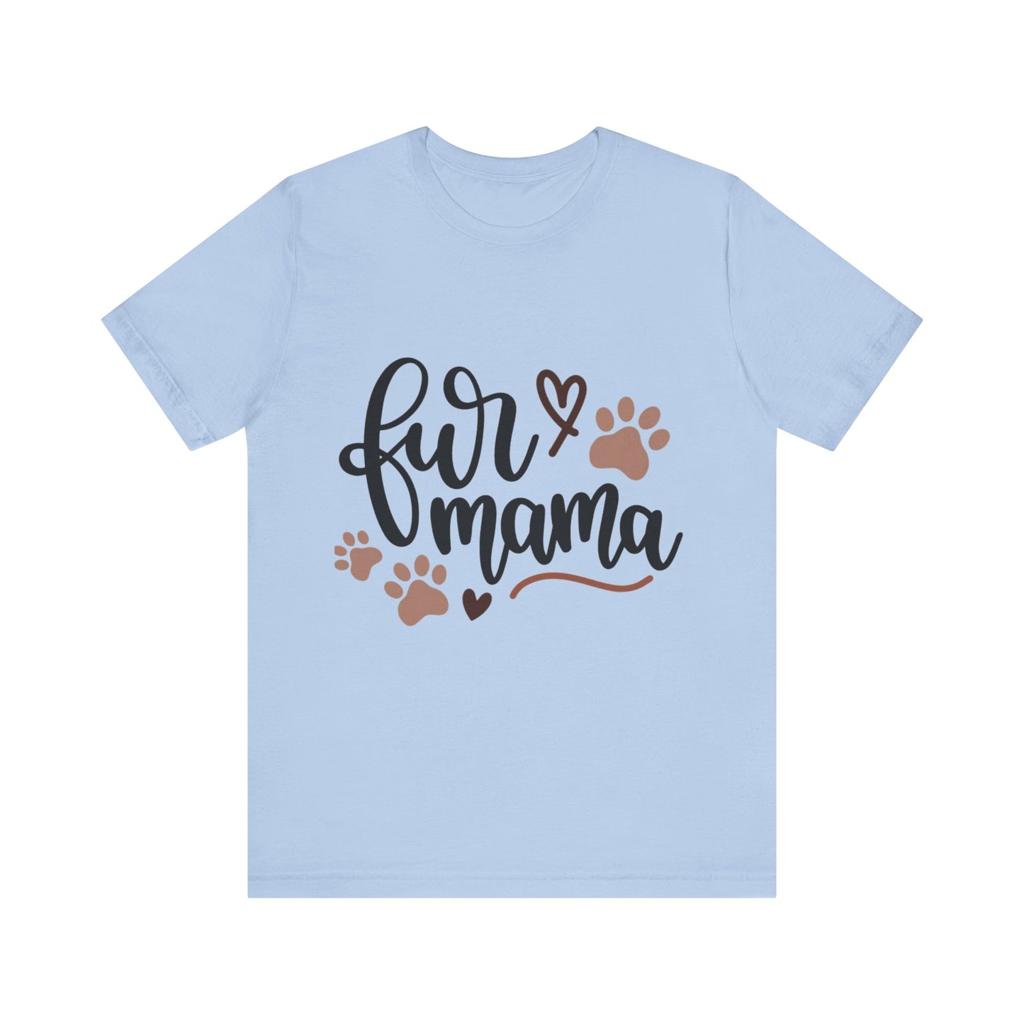 Fur Momma Short Sleeve Tee