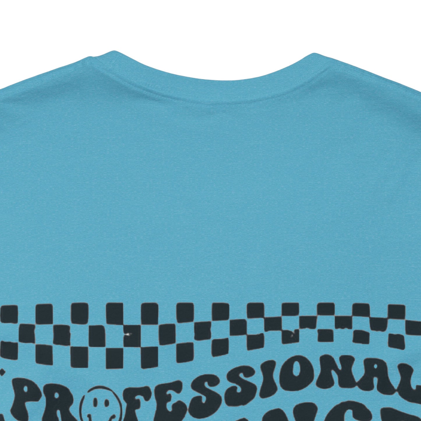 Professional Patience Tester Short Sleeve Tee