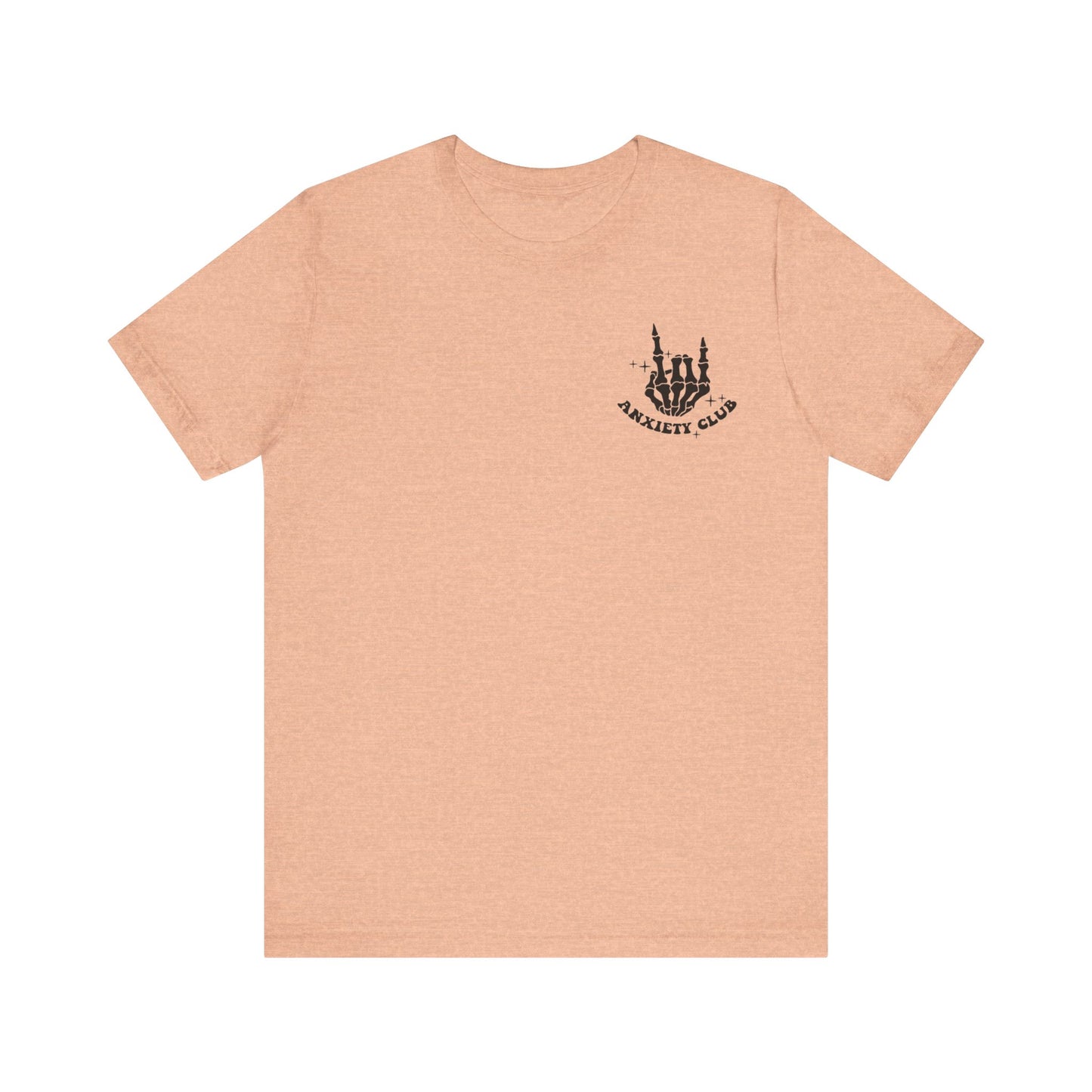 Anxiety Club Short Sleeve Tee