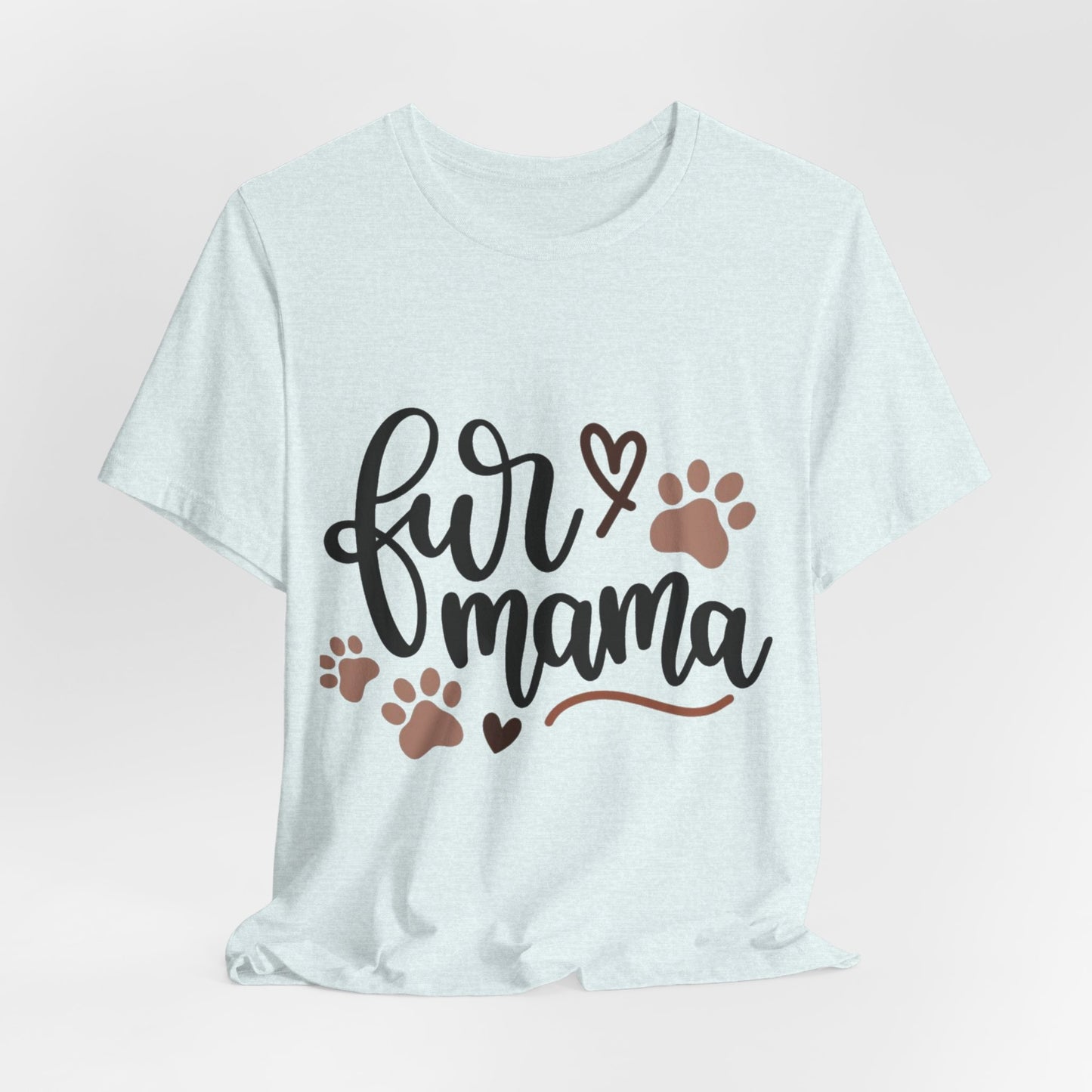 Fur Momma Short Sleeve Tee