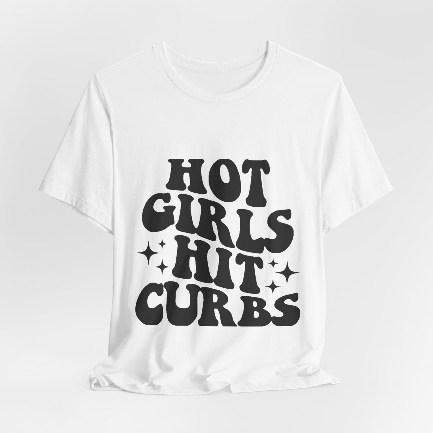 Hot Girls Hit Curbs Short Sleeve Tee