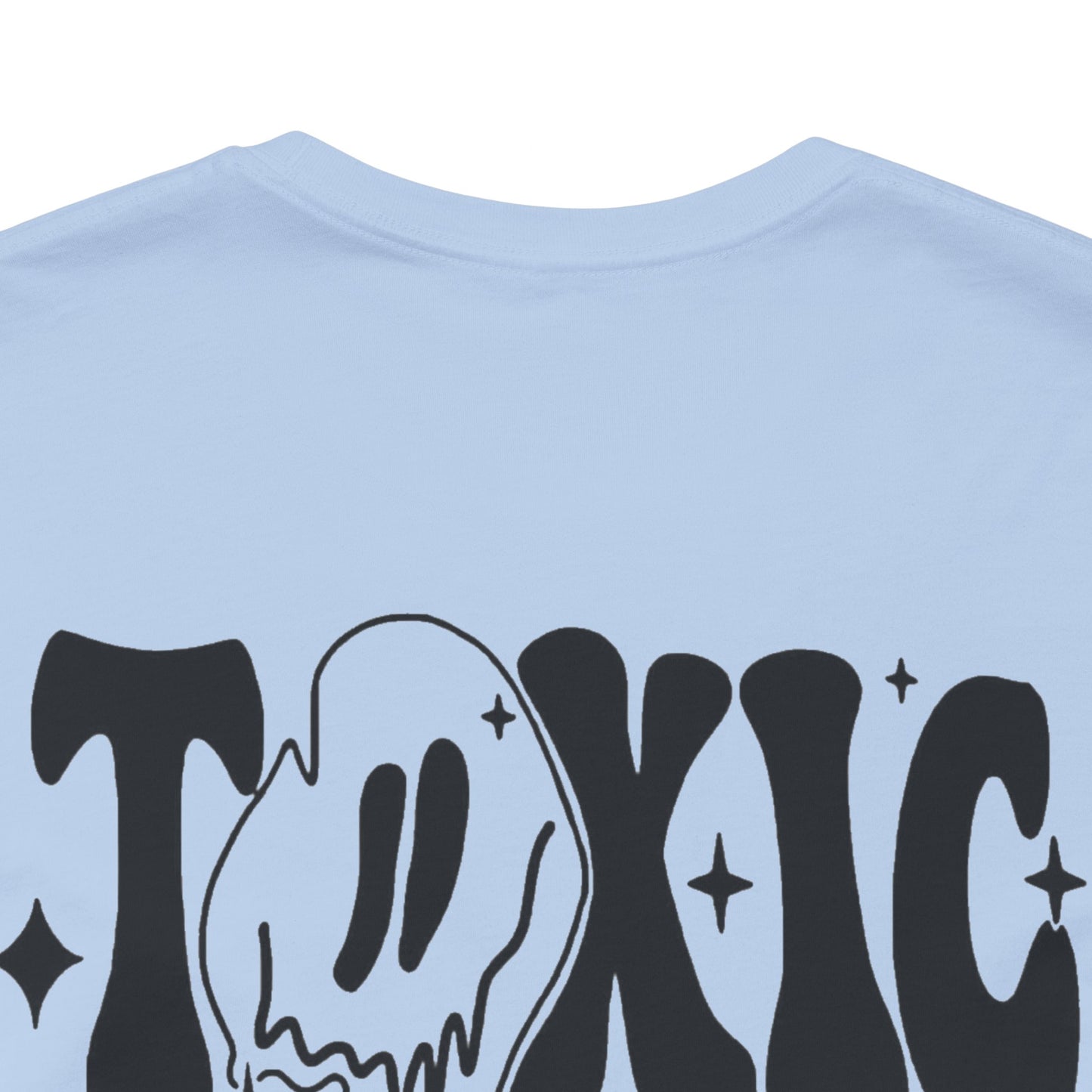 Toxic AF Short Sleeve Tee