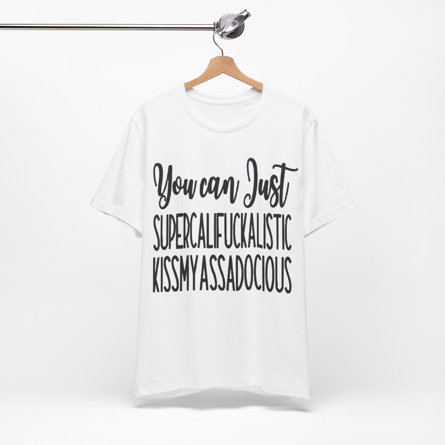 SUPERCALIFUCKALICIOUS Short Sleeve Tee