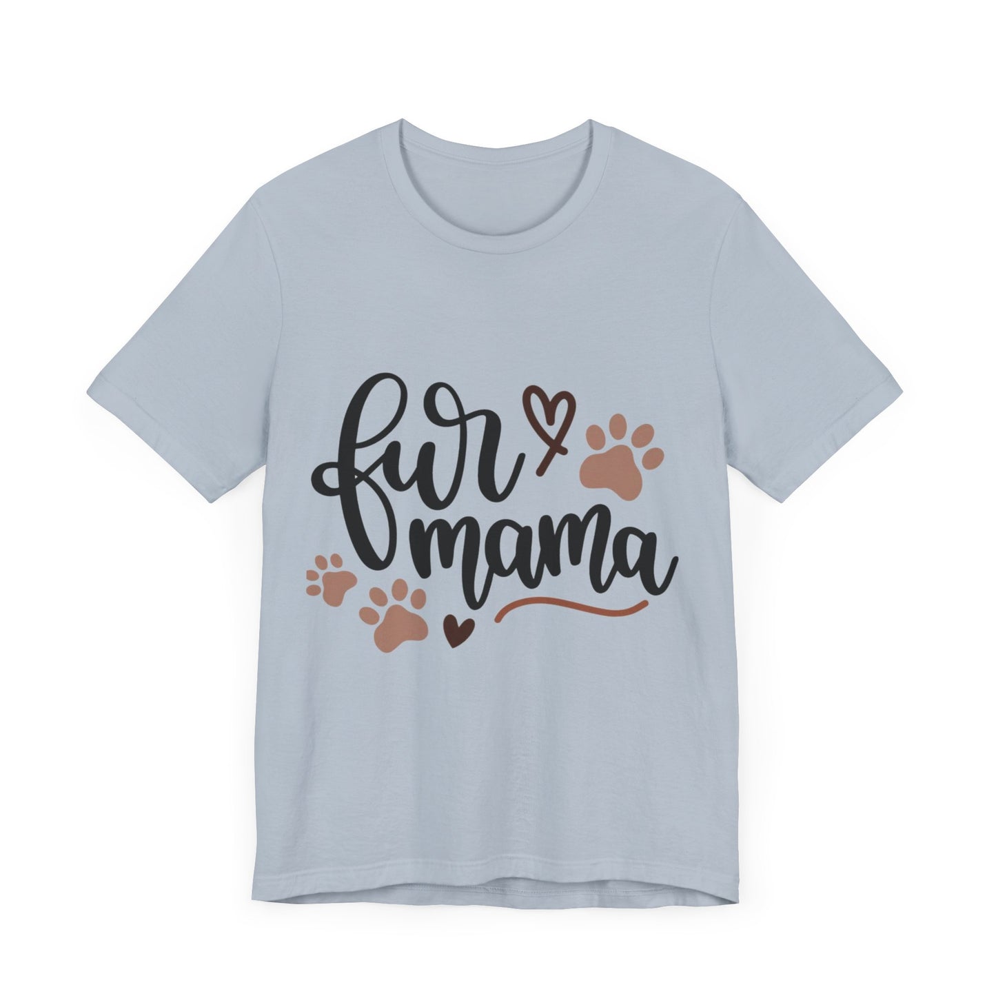 Fur Momma Short Sleeve Tee