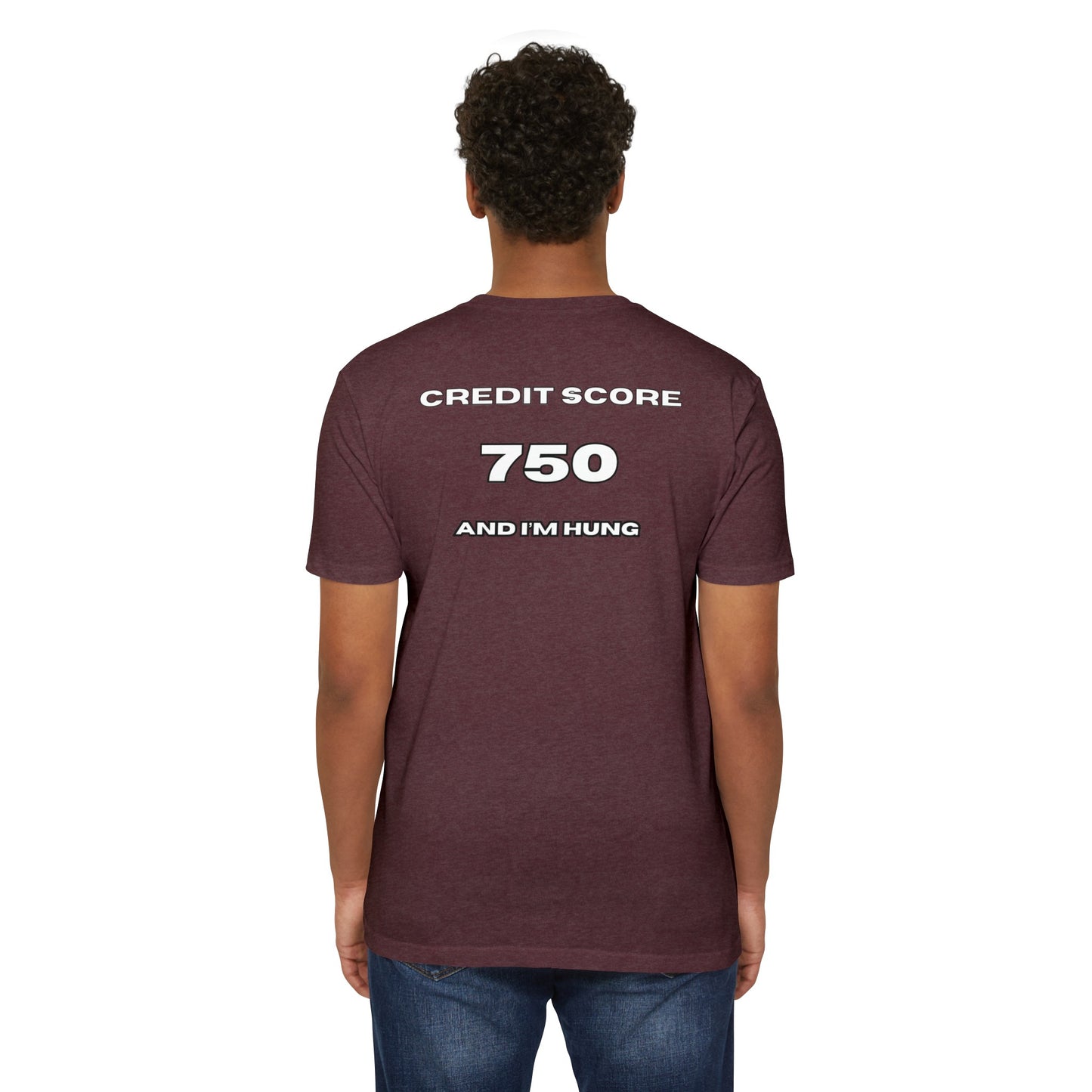 750 CREDIT SCORE FITTED Jersey T-shirt