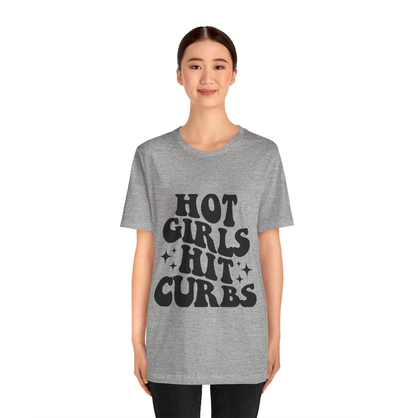 Hot Girls Hit Curbs Short Sleeve Tee