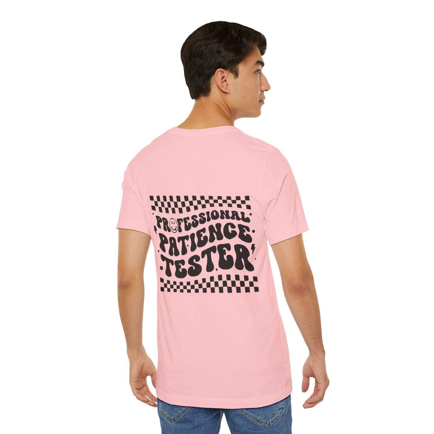 Professional Patience Tester Short Sleeve Tee