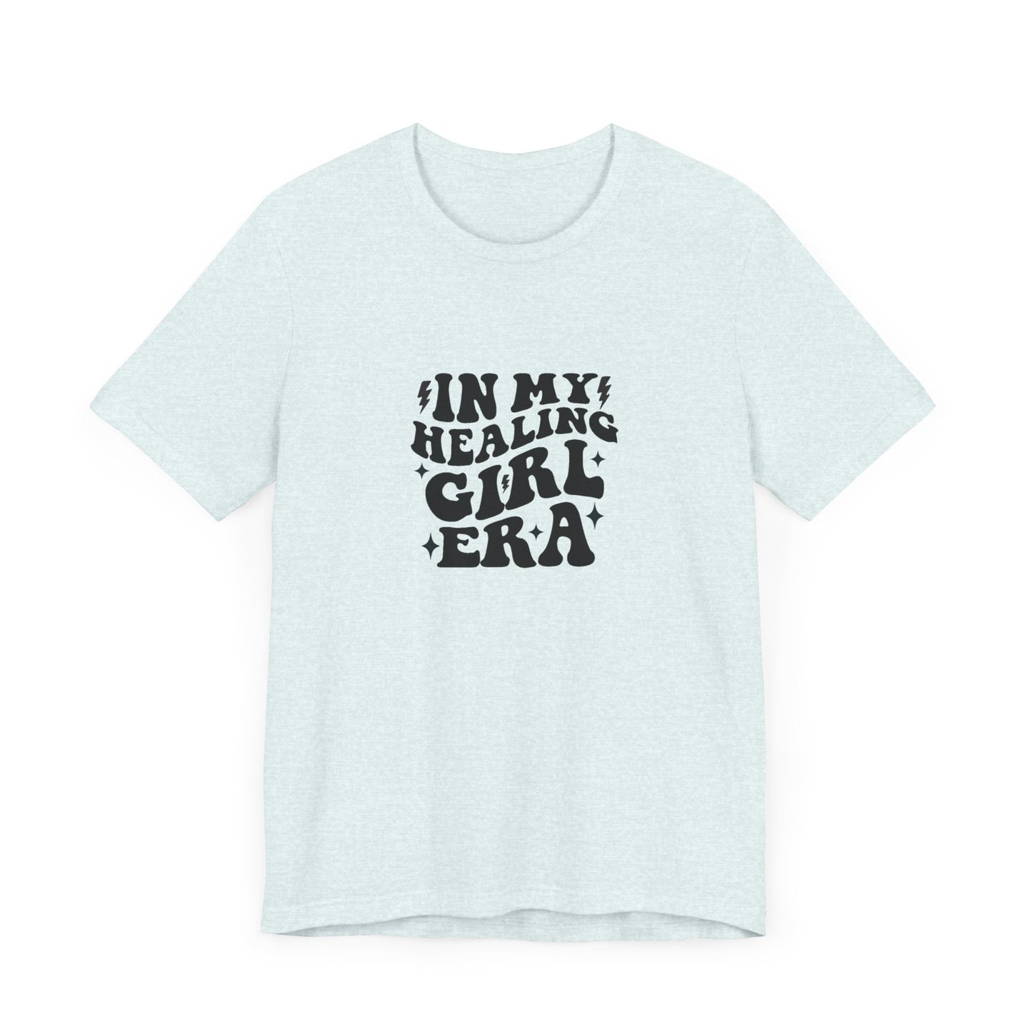 'In My Healing Girl Era' Jersey Short Sleeve Tee