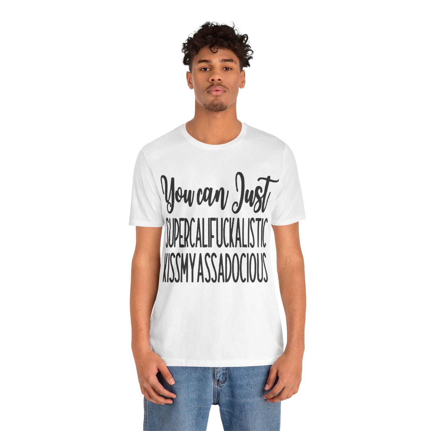 SUPERCALIFUCKALICIOUS Short Sleeve Tee