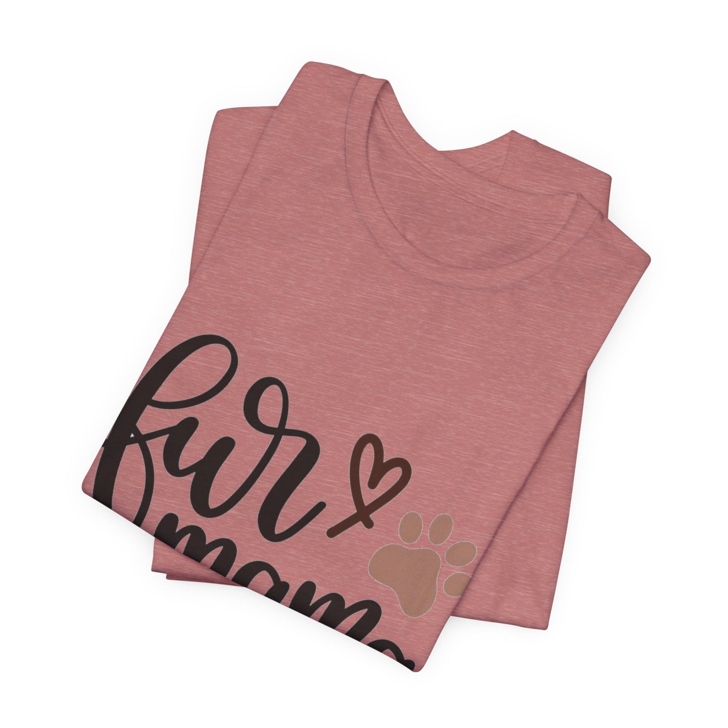 Fur Momma Short Sleeve Tee