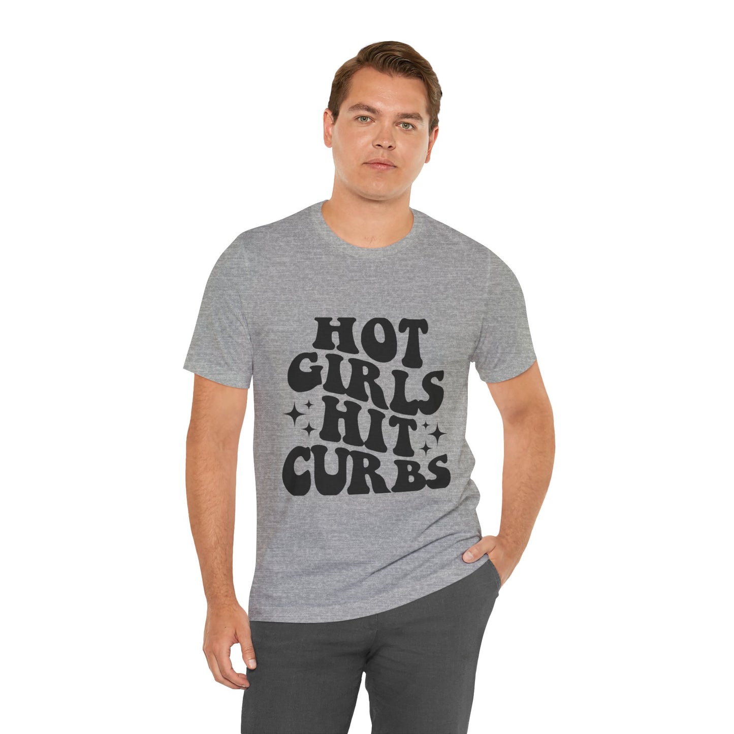 Hot Girls Hit Curbs Short Sleeve Tee