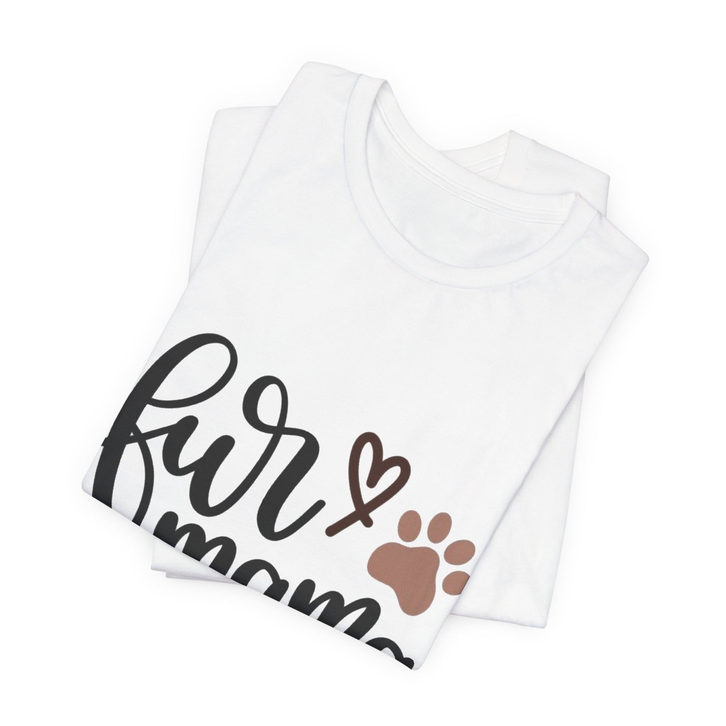 Fur Momma Short Sleeve Tee