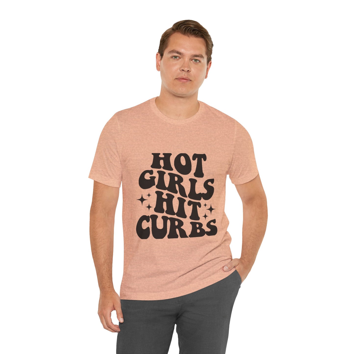 Hot Girls Hit Curbs Short Sleeve Tee