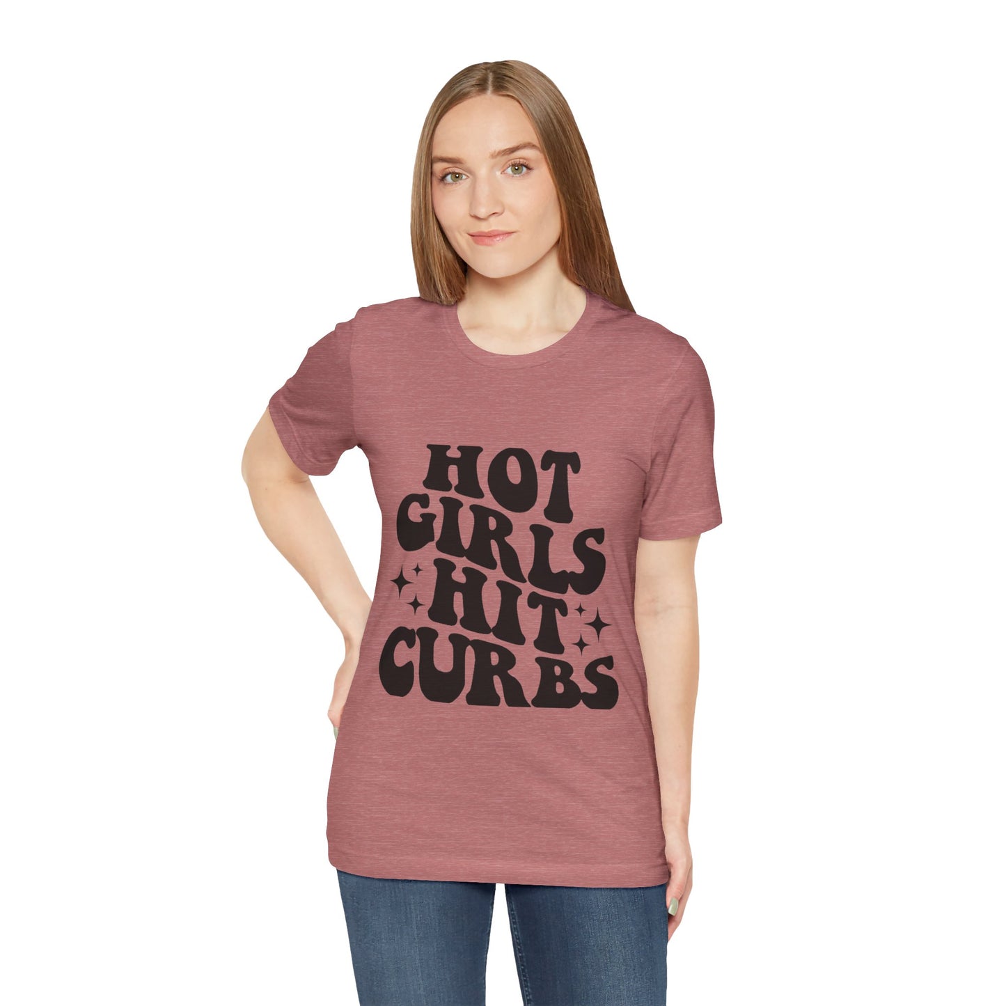 Hot Girls Hit Curbs Short Sleeve Tee